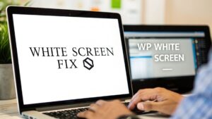 Fixing the WordPress White Screen of Death (and How to Get Your Site Back)